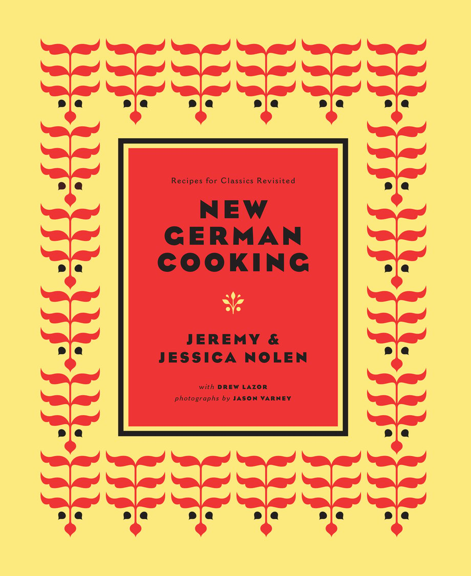 Cookbook cover for New German Cooking by Jeremy and Jessica Nolen