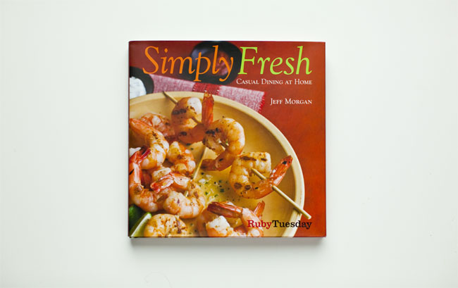 Simply Fresh, Ruby Tuesday cookbook, Food photography, Beall + Thomas
