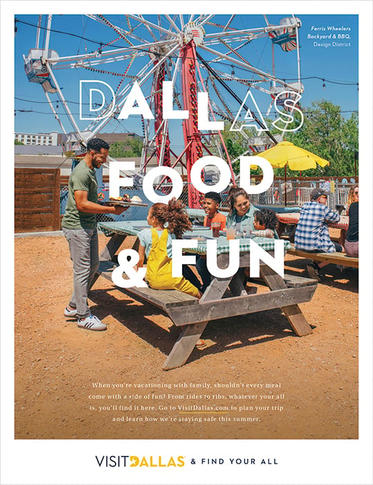 An ad featuring Ferris Wheelers Backyard & BBQ. Photography by Inti St. Clair for Visit Dallas. 