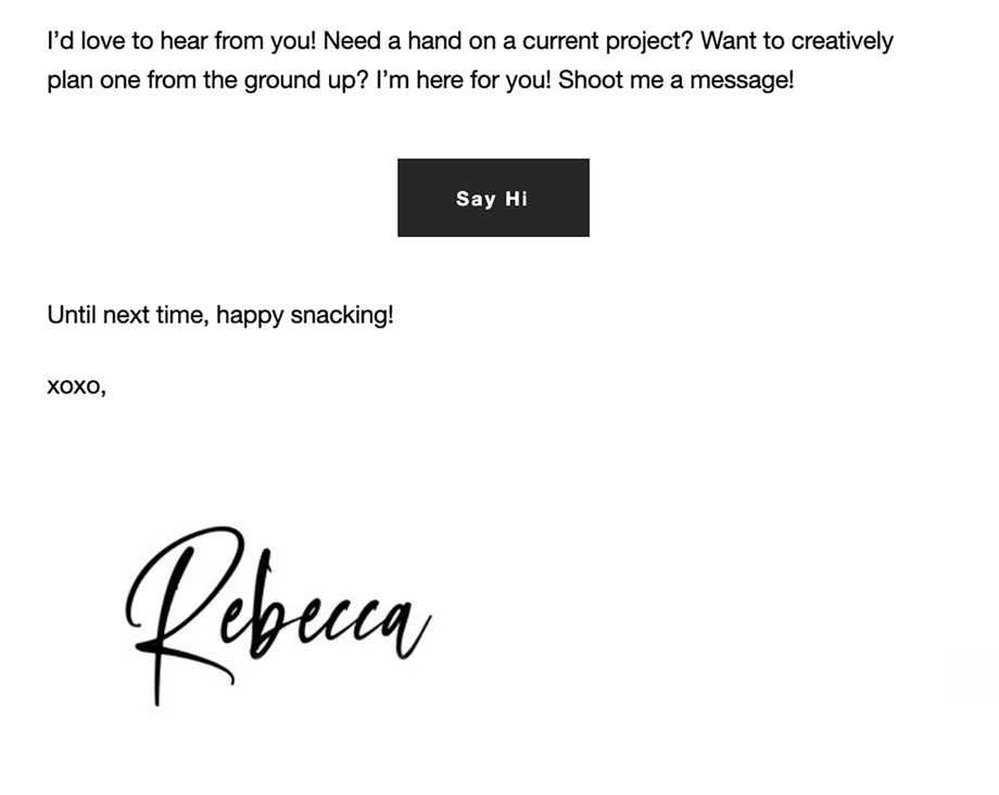 An example of Rebecca Peloquin's call to action. A sign-off with her signature also provides a personal touch.