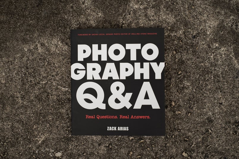 Zack Arias Photography Q&A: Real Questions. Real Answers. book cover