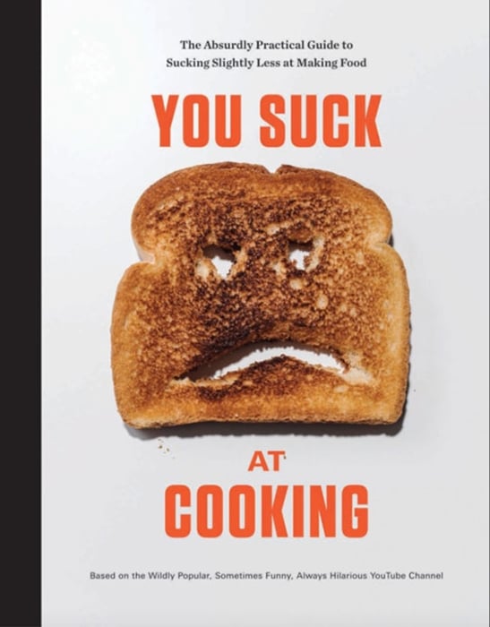Tearsheet for the You Suck at Cooking cook book featuring an image of sad toast shot by Andrew Lee