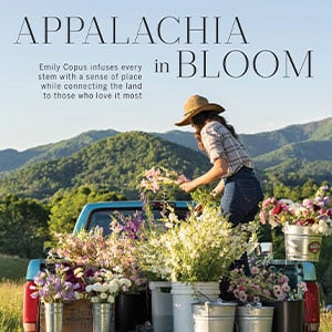 A Valley Of Flowers: Erin Adams for Southern Living